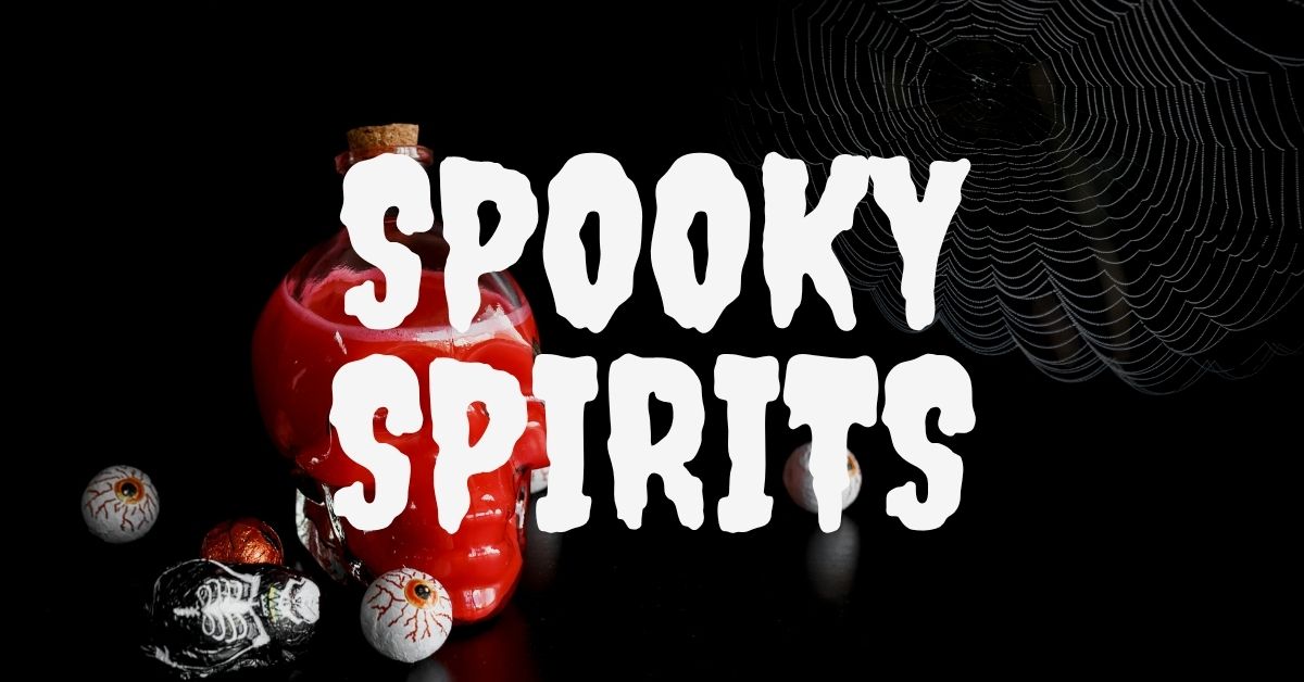 Spooky Spirits