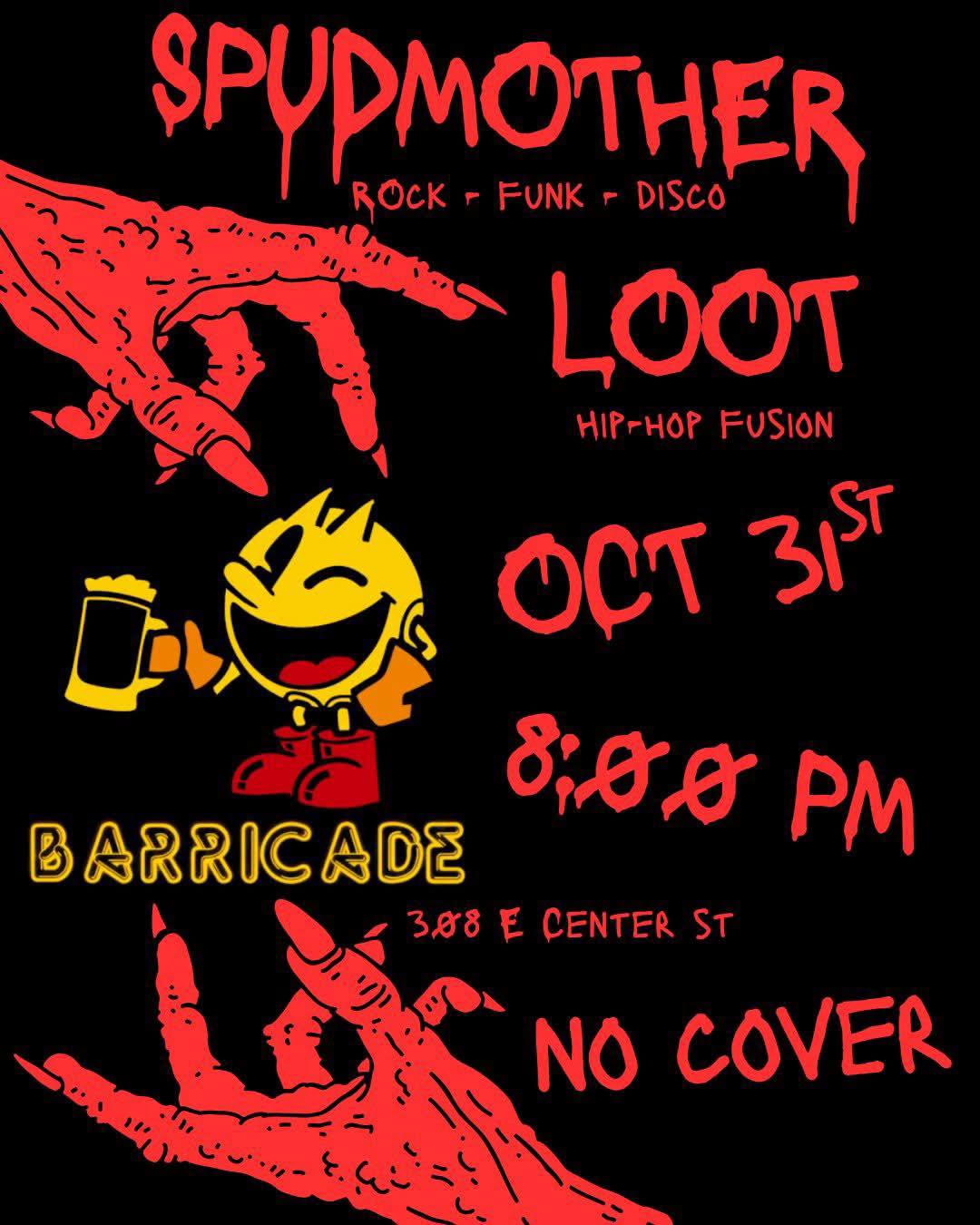 Barricade Halloween with Spudmother + Loot