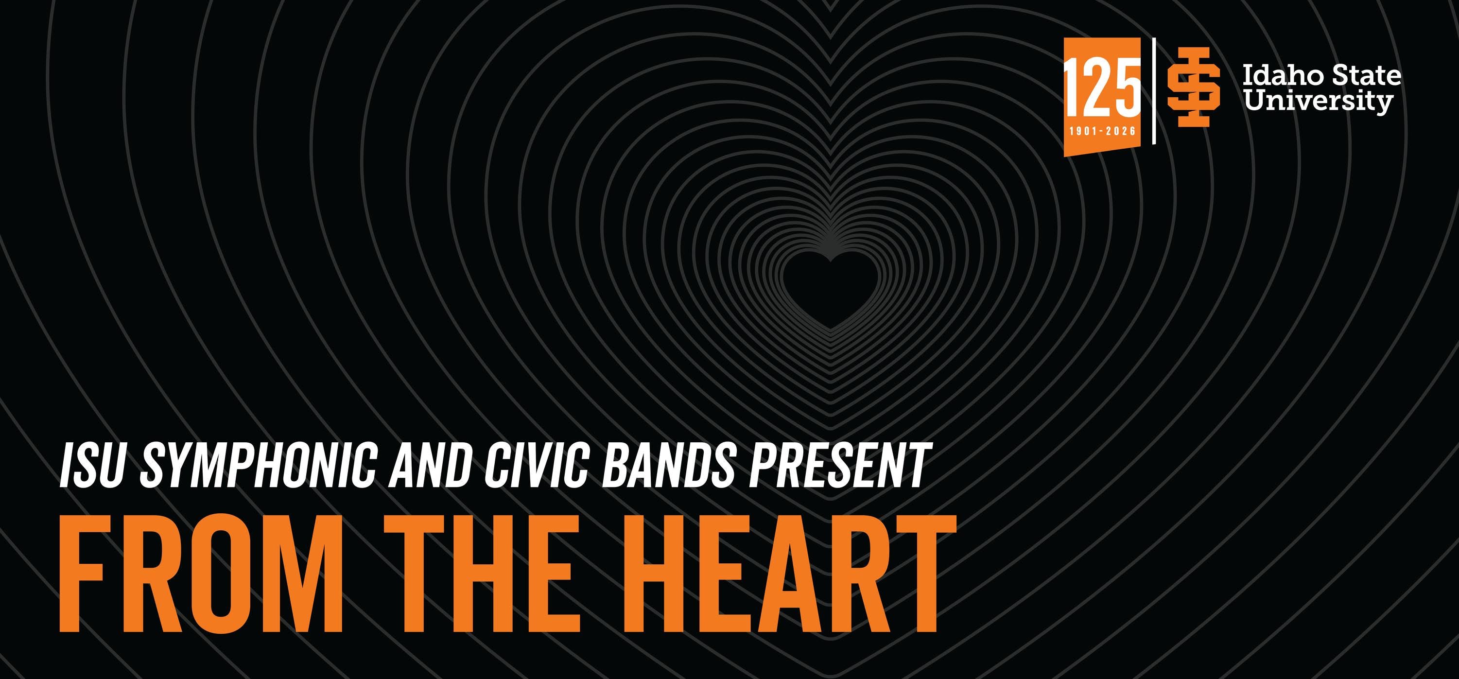 ISU Symphonic & Civic Bands "From the Heart" Concert