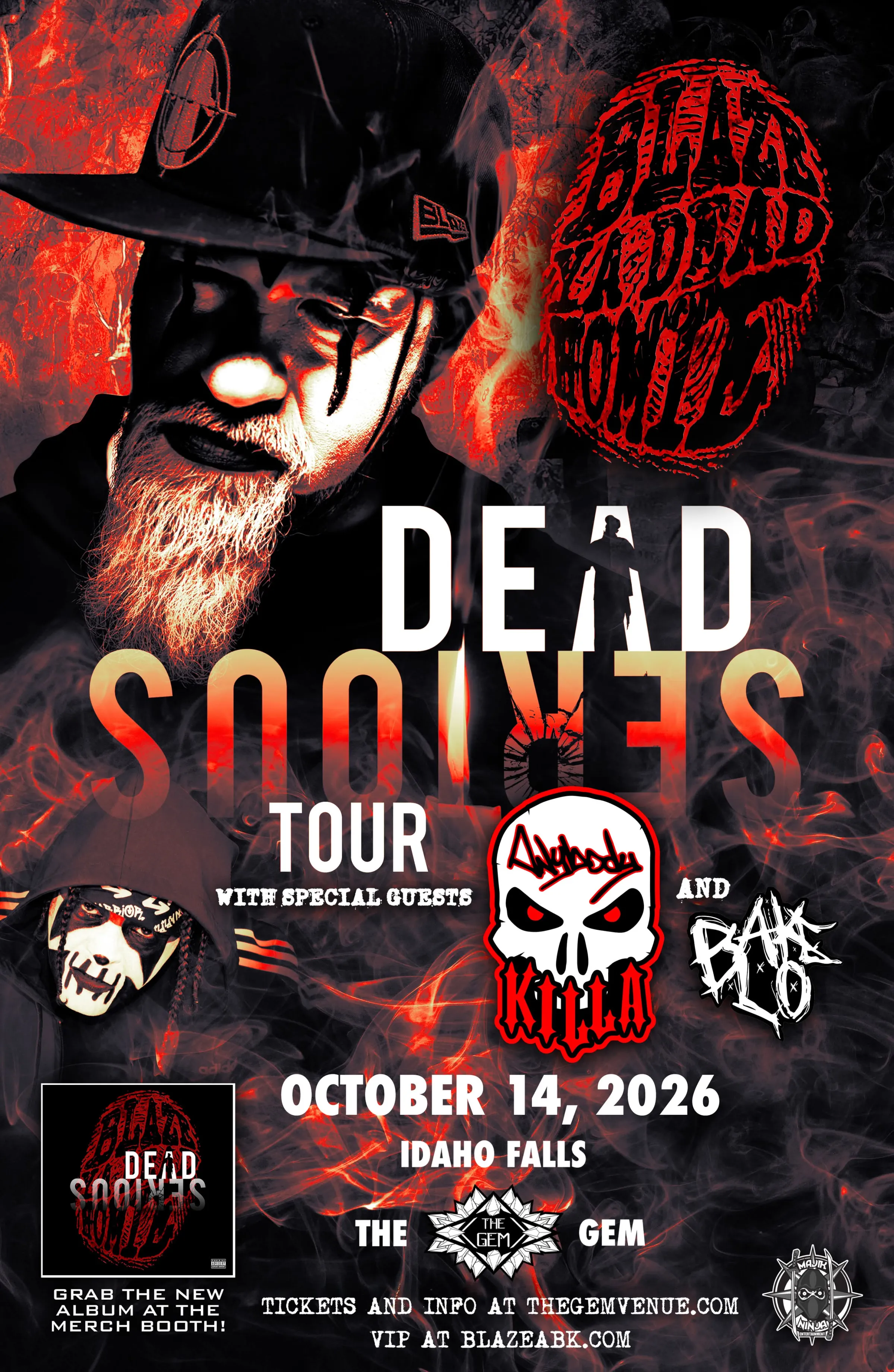 Dead Serious Tour | Blaze Ya Dead Homie | ABK | Bake Lo