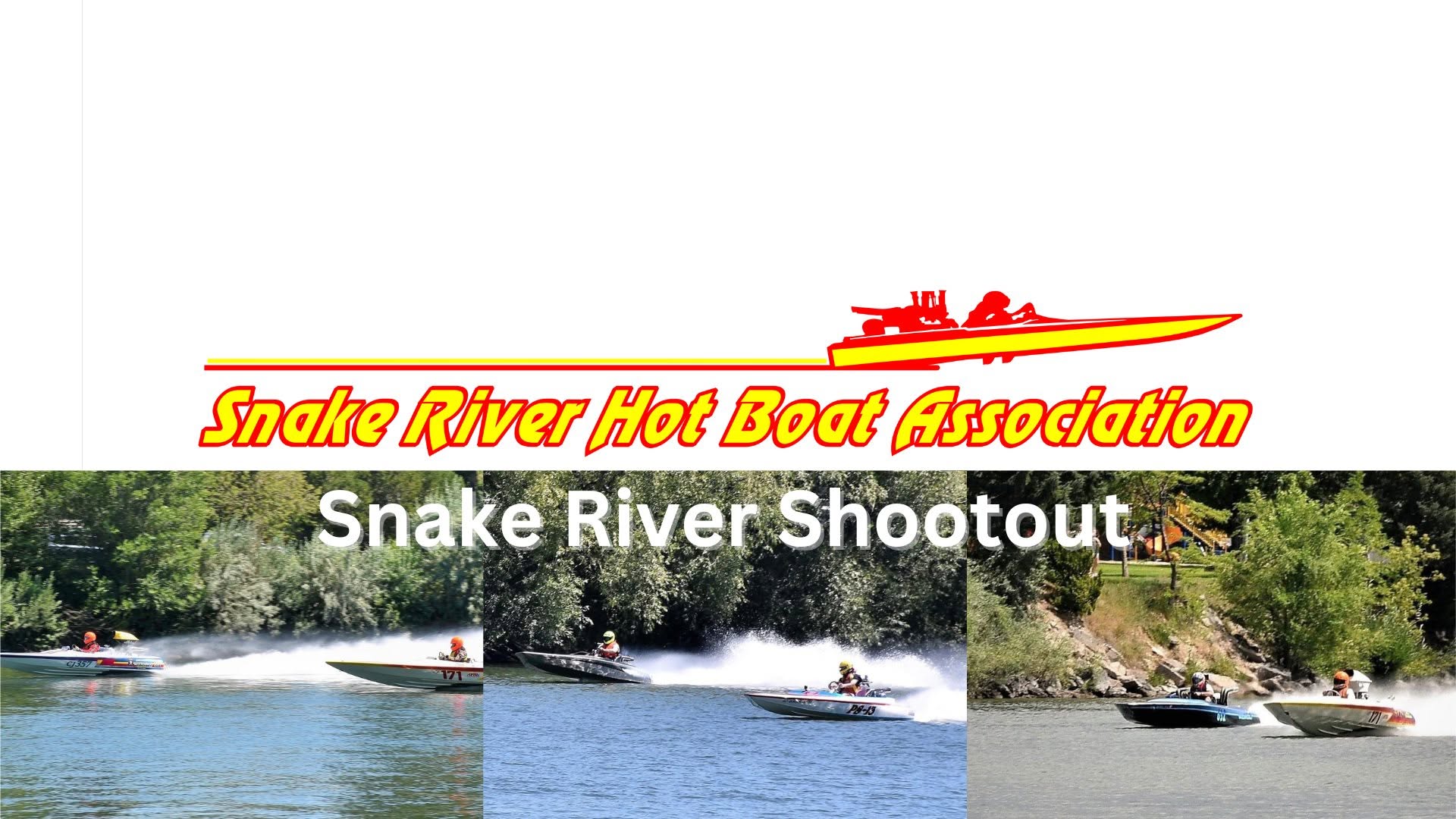 25th Annual Snake River Shootout