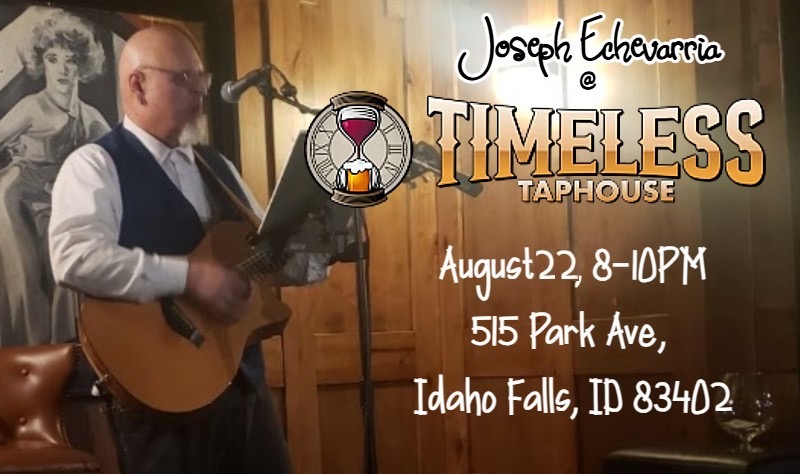 Joseph Echevarria LIVE at Timeless Taphouse 