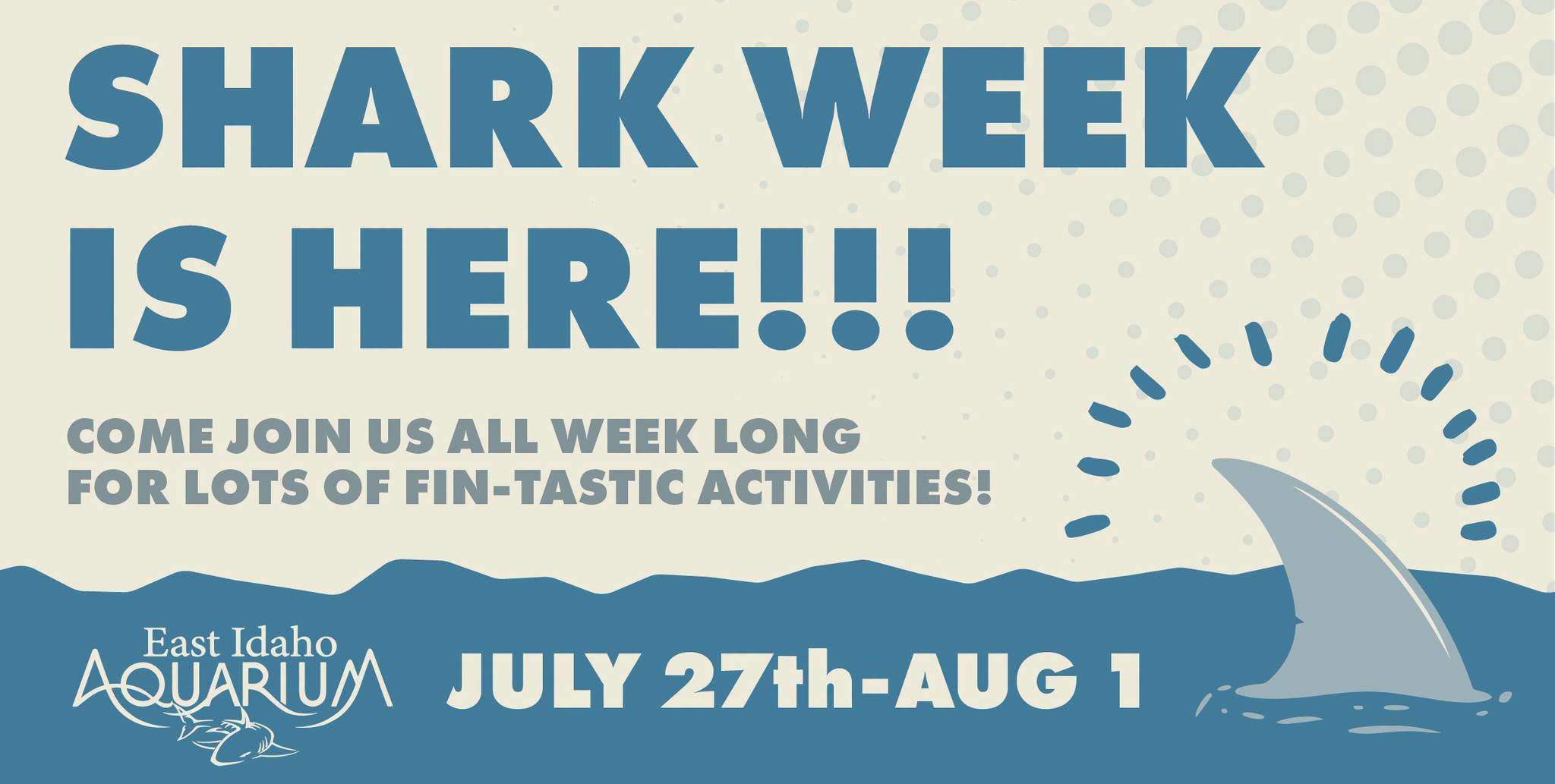 Shark Week at The East Idaho Aquarium!